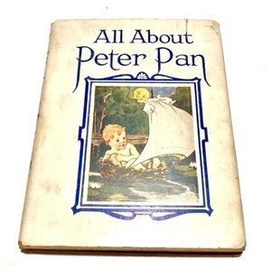 ANTIQUE: “All About Peter Pan” by Emma Gelders Sterne